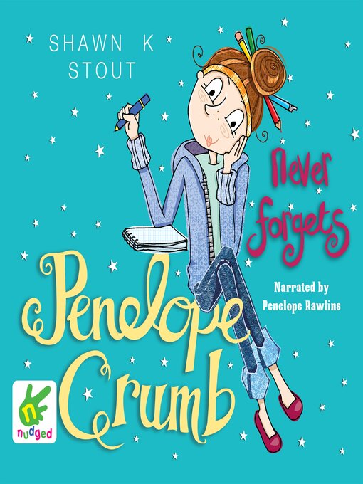 Title details for Penelope Crumb Never Forgets by Shawn K. Stout - Available